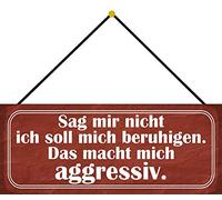 Schatzmix Blechschild Beruhigen Macht Mich aggressiv Metallschild 27x10 cm Deko mit Kordel Targa in Latta, Lamiera, Multicolore