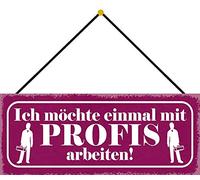 Schatzmix Blechschild Einmal PROFIS arbeiten Metallschild 27x10cm Tin Sign mit Kordel Targa di Metallo da Parete, Lamiera, Multicolore, 27x10 cm