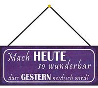 Schatzmix Blechschild Heute wunderbar Gestern neidisch Metallschild 27x10cm Deko m. Kordel Targa di Metallo da Parete, Lamiera, Multicolore, 27x10 cm