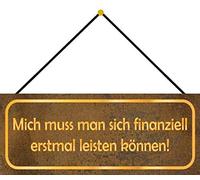 Schatzmix Blechschild Mich finanziell leisten Metallschild 27x10 cm Wanddeko mit Kordel Targa in Latta, Metallo, Multicolore