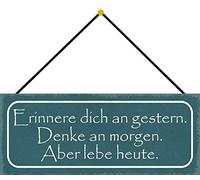 Schatzmix Blechschild Spruch Erinnere Dich an gestern Metallschild Deko 27x10 mit Kordel Targa di Metallo da Parete, Lamiera, Multicolore, 27x10 cm
