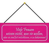Schatzmix Blechschild Spruch Viele Frauen Wissen Nicht, Was Sie Wollen Deko 27x10 m.Kordel Targa di Metallo da Parete, Lamiera, Multicolore, 27x10 cm
