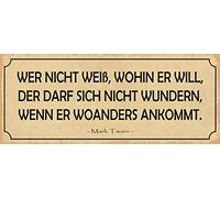 Schatzmix Blechschild Spruch Wer Nicht Weiß wohin er Will, der darf 27x10 Deko Tin Sign Targa di Metallo da Parete, Lamiera, Multicolore, 27x10 cm