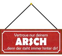 Schatzmix Blechschild Vertraue deinem Arsch Metallschild 27x10 cm Deko Latta Sign mit Kordel Targa, Lamiera, Multicolore