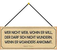 Schatzmix Blechschild Wer Nicht Weiß wohin er Will darf 27x10cm Deko Tin Sign mit Kordel Targa di Metallo da Parete, Lamiera, Multicolore, 27x10 cm