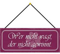 Schatzmix Blechschild Wer wagt, der Nicht gewinnt Metallschild Deko 27x10 mit Kordel Targa di Metallo da Parete, Lamiera, Multicolore, 27x10 cm