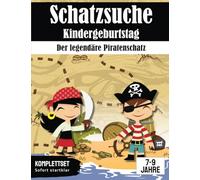 Schatzsuche Kindergeburtstag: Der legendäre Piratenschatz: All incl. Schnitzeljagd Set | für 7-9 Jährige | bis zu 8 Kinder
