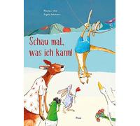 Schau mal, was ich kann!