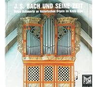 Schauerte,Helga - Bach+Seine Zeit/Orgelmusik
