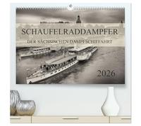 Schaufelraddampfer der Sächsischen Dampfschiffahrt (hochwertiger Premium Wandkalender 2026 DIN A2 quer), Kunstdruck in Hochglanz: Alle Neun ... der Welt in einem Kalender.