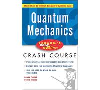 Schaum's Easy Outline of Quantum Mechanics (Schaum's Easy Outlines)