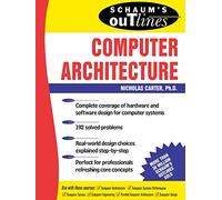 Schaum's Outline of Computer Architecture (Schaum's Outline Series)