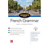 Schaum's Outline of French Grammar, Seventh Edition