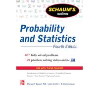 Schaum's outline of probability and statistics - Schiller John, Srinivasan...