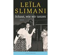 Schaut, wie wir tanzen: Roman: 2