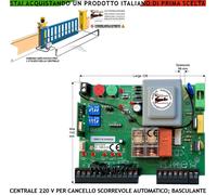 SCHEDA COMANDO CANCELLO SCORREVOLE CENTRALE RADIO 433,92 MOTORE 220 V 550 W CAME