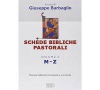 Schede bibliche pastorali. Vol. 2: M-Z