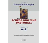 Schede bibliche pastorali. Vol. 1: A-L.
