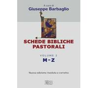 Schede bibliche pastorali. Vol. 2: M-Z
