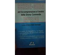 Schede-guida per la comprensione e l'analisi della Divina Commedia. Inferno
