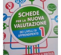 SCHEDE PER LA NUOVA VALUTAZIONE ITALIANO- Classe 1ª