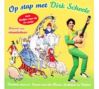 SCHEELE, DIRK - OP STAP MET DIRK SCHEELE