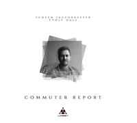 Scheen Jazzorkester - Commuter Report (Lp + Cd)