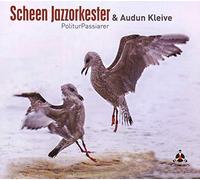 Scheen Jazzorkester & Audun Kleive Politur Passiarer (CD) Album