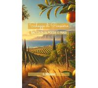 Schegge di pensiero. Raccolta di poesie e frasi