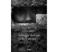 Schegge dolenti dell'anima