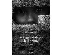 Schegge dolenti dell'anima