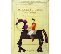 Schegge futuriste. Studi e ricerche [Paperback] [Jan 01, 2012] Cozzi, Mauro; San