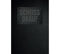 Scheiß drauf! Das Journal im edlen Leder-Look für mehr Gelassenheit,Selbstliebe und Achtsamkeit,Ein Journal für positive Gedanken: 184 Seiten 7x10 ... & persönlicher Dankbarkeit&Selbstlieb.