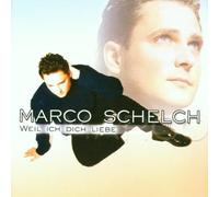 Schelch,Marco - Weil Ich Dich Liebe