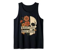 Scheletro con Fiori Nessuno Cares Lavoro più Duro Palestra Donne Canotta