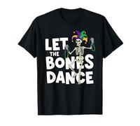 Scheletro Danzante Mardi Gras Let The Bones Dance Funny Parade Maglietta