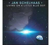 Schelhaas, Jan - Living On A Little Blue Dot