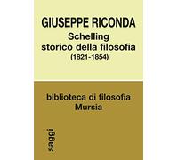 Schelling storico della filosofia (1821-1854)