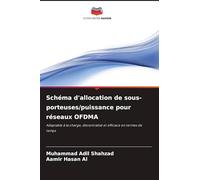Schéma d'allocation de sous-porteuses/puissance pour réseaux OFDMA: Adaptable à la charge, décentralisé et efficace en termes de temps