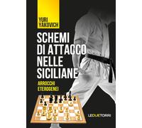 Schemi di attacco nelle Siciliane. Arrocchi eterogenei - 2023 - L