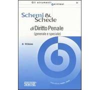Schemi & schede di diritto penale (generale e speciale)