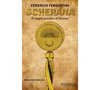 Scherana. Il tempio perduto di Inanna