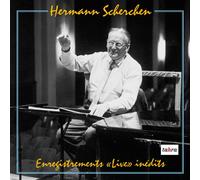 Scherchen, Hermann - Live-Enregistrements Inedits (2 CD)
