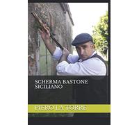 SCHERMA BASTONE SICILIANO
