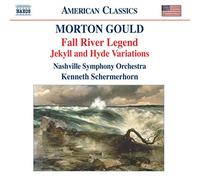 Morton Gould Morton Gould: Fall River Legend/Jekyll and Hyde Variations (CD)
