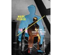 SCHERMI, SOGNI E SPETTRI. CINEMA E TELEVISIONE - Fisher Mark - 2021