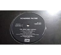 SCHERRIE PAYNE - One Night Only - Scherrie Payne 12"