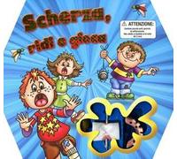 Scherza, ridi e gioca. Ediz. illustrata. Con gadget