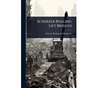 Scherzer Rolling Lift Bridges
