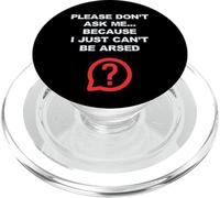 Scherzi divertenti per adulti non mi chiedono, non posso essere arsed PopSockets PopGrip per MagSafe